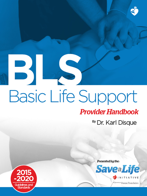 Title details for Basic Life Support (BLS) by Karl Disque - Available